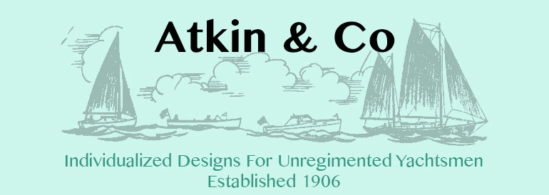 Atkin & Co - Individualized Designs for Unregimented Yachtmen. Established 1906